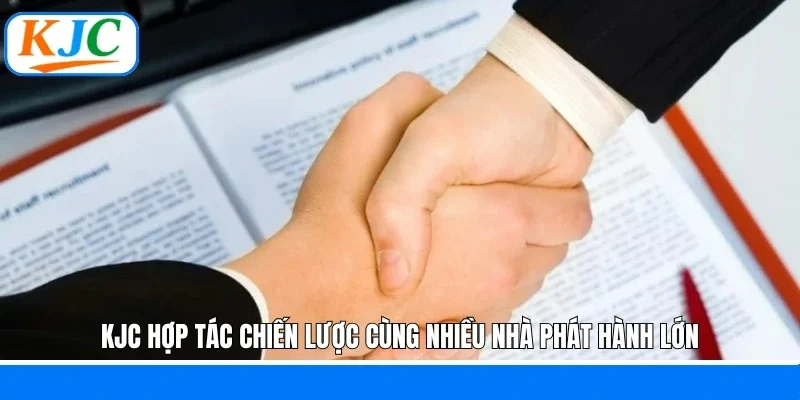 KJC hợp tác chiến lược cùng nhiều nhà phát hành lớn